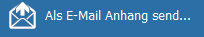Als E-Mail Anhang senden