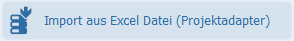 Burgermenü_Öffnen_Import aus Excel Datei (Projektadapter)